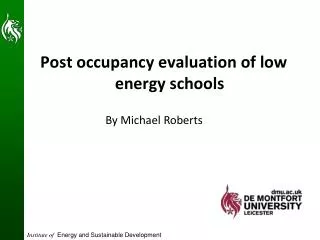 Post occupancy evaluation of low energy schools