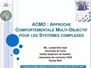 acmo approche comportementale multi objectif pour les syst mes complexes