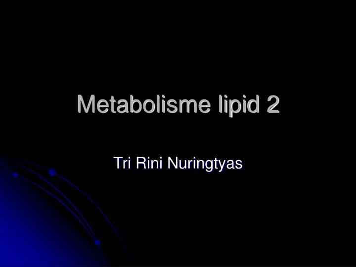 metabolisme lipid 2