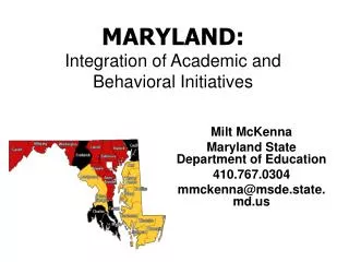 MARYLAND: Integration of Academic and Behavioral Initiatives
