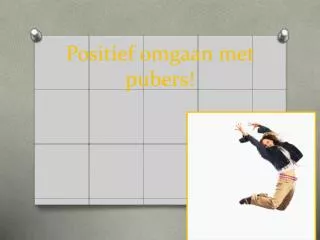 positief omgaan met pubers