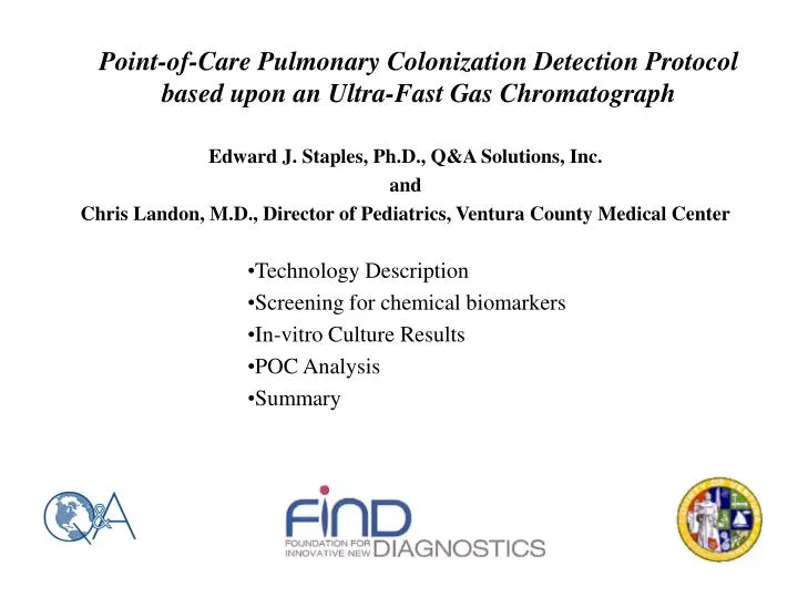 point of care pulmonary colonization detection protocol based upon an ultra fast gas chromatograph