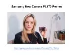 Samsung New Camera PL170 Review