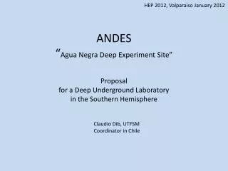 ANDES “ Agua Negra Deep Experiment Site ”