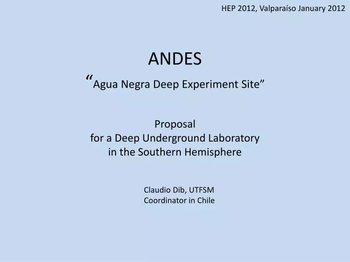 andes agua negra deep experiment site