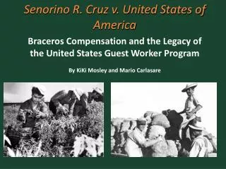 Senorino R. Cruz v. United States of America
