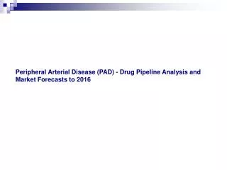 peripheral arterial disease (pad) - drug pipeline analysis
