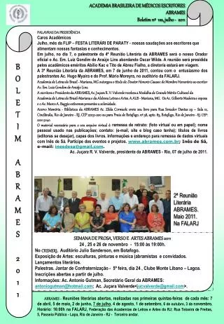 ACADEMIA BRASILEIRA DE MÉDICOS ESCRITORES ABRAMES Boletim nº 122, julho - 2011