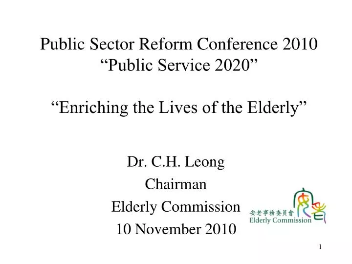 public sector reform conference 2010 public service 2020 enriching the lives of the elderly