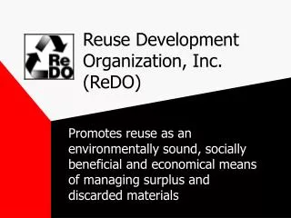 Reuse Development Organization, Inc. (ReDO)