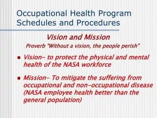 Occupational Health Program Schedules and Procedures
