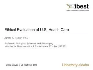 Ethical Evaluation of U.S. Health Care