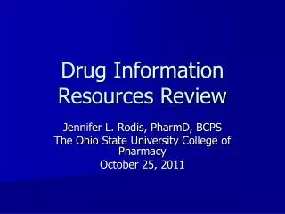 Drug Information Resources Review