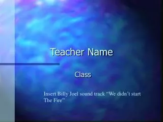 Teacher Name