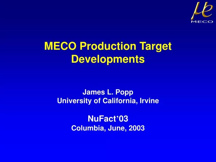 meco production target developments