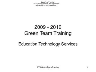 2009 - 2010 Green Team Training