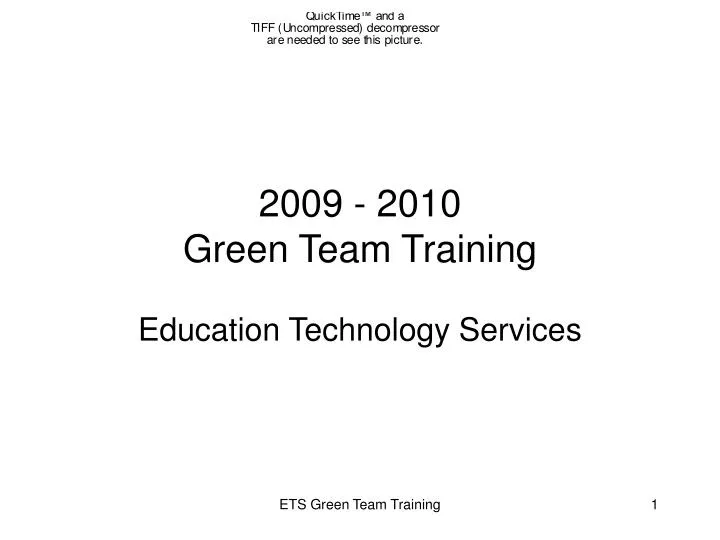 2009 2010 green team training