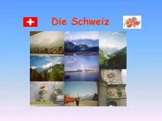 die schweiz