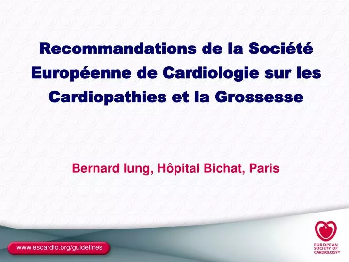 recommandations de la soci t europ enne de cardiologie sur les cardiopathies et la grossesse