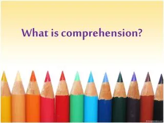What is comprehension?