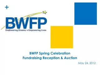 BWFP Spring Celebration Fundraising Reception &amp; Auction