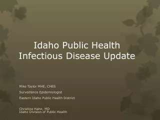 Idaho Public Health Infectious D isease U pdate