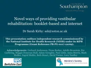 Novel ways of providing vestibular rehabilitation: booklet-based and internet