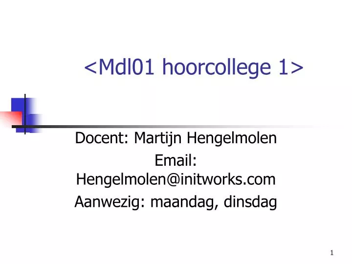 mdl01 hoorcollege 1