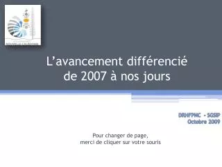 l avancement diff renci de 2007 nos jours