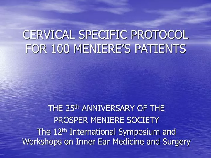 cervical specific protocol for 100 meniere s patients