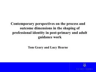 Contemporary perspectives on the process and outcome dimensions in the shaping of professional identity in post-primary