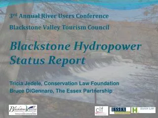 3 rd Annual River Users Conference Blackstone Valley Tourism Council
