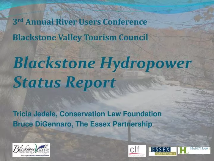 3 rd annual river users conference blackstone valley tourism council