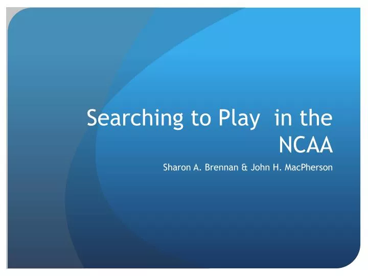 searching to play in the ncaa