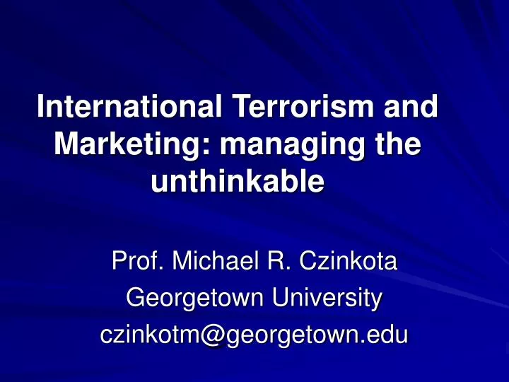international terrorism and marketing managing the unthinkable