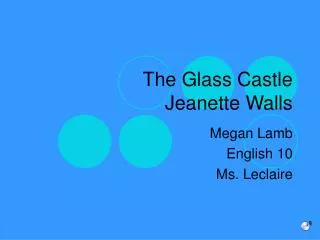 The Glass Castle Jeanette Walls