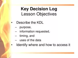 Key Decision Log Lesson Objectives