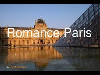 Romance Paris_China travel news