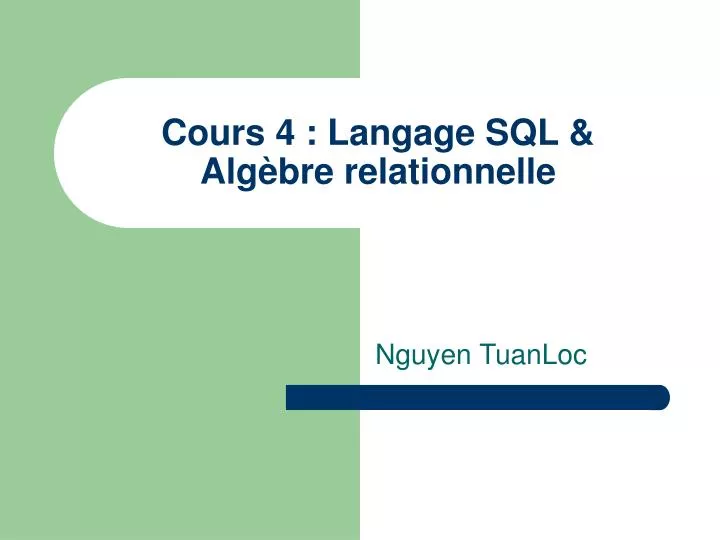 cours 4 langage sql alg bre relationnelle