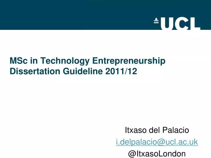 msc in technology entrepreneurship dissertation guideline 2011 12