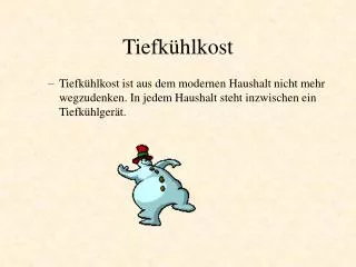 tiefk hlkost