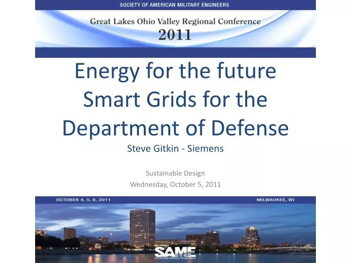 energy for the future smart grids for the department of defense steve gitkin siemens