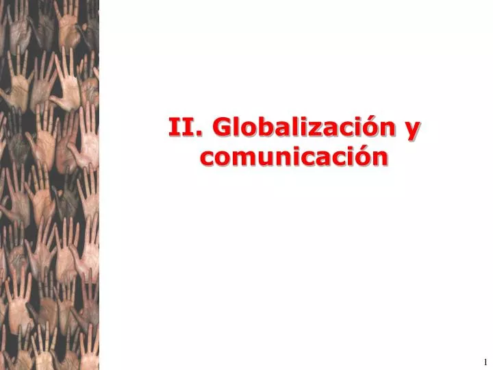 ii globalizaci n y comunicaci n