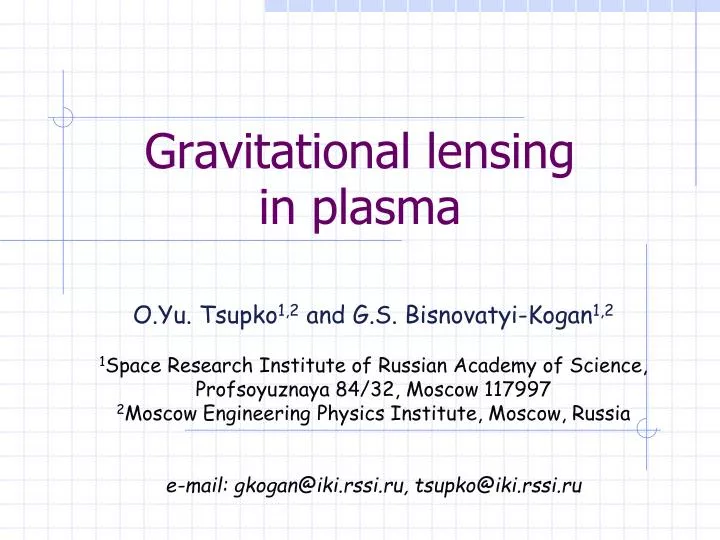 gravitational lensing in plasma