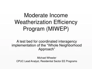 Moderate Income Weatherization Efficiency Program (MIWEP)