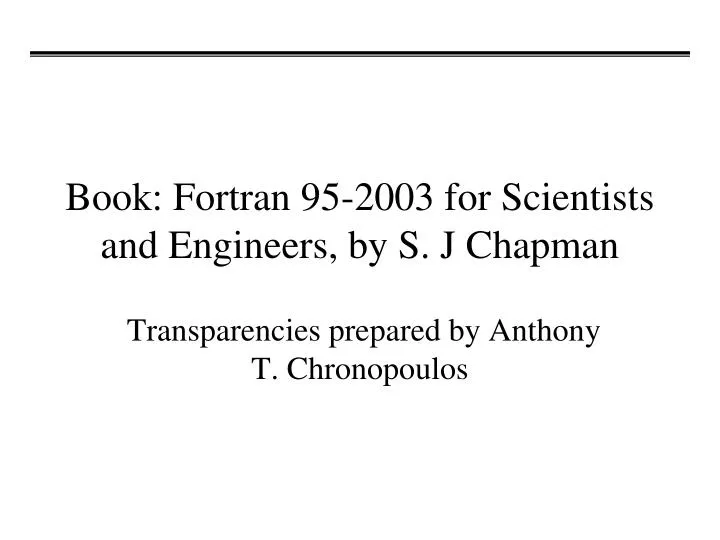 book fortran 95 2003 for scientists and engineers by s j chapman