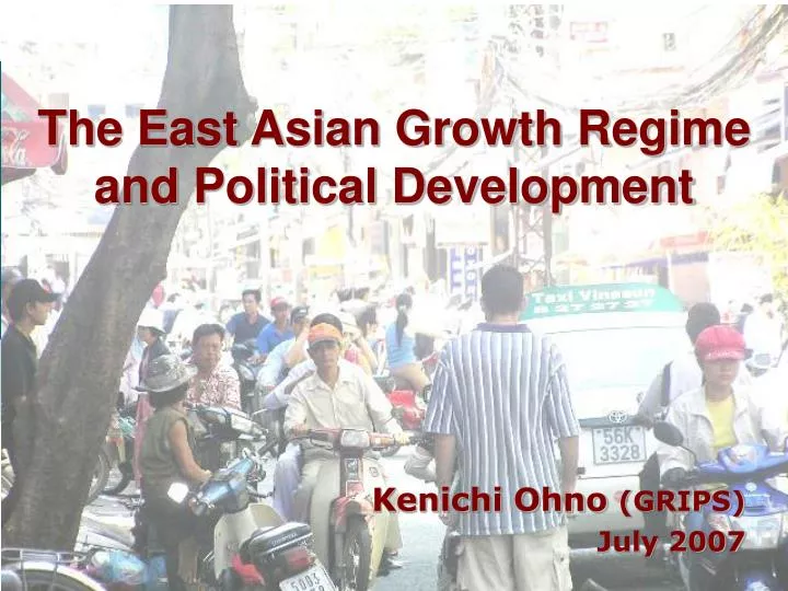 the east asian growth regime and political development