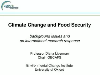 Climate Change and Food Security background issues and an international research response