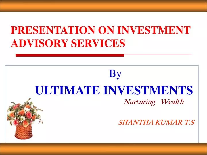 presentation on investment advisory services