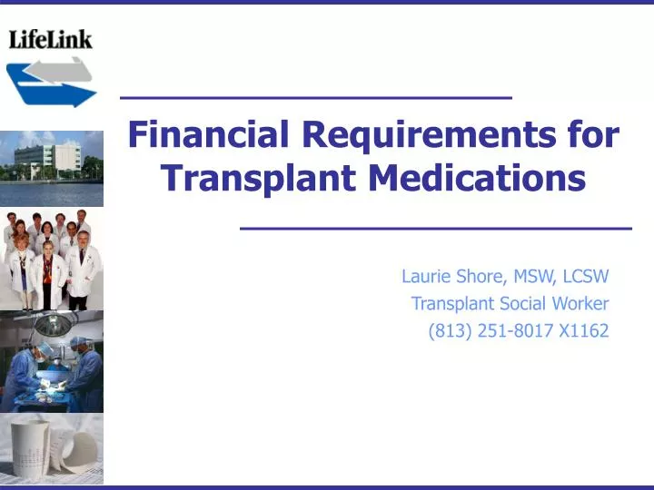financial requirements for transplant medications